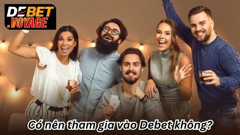 Debet 473 Online – Link Nhà Cái Uy Tín Debet Không Chặn 2025 11 Có nên tham gia vào Debet không?